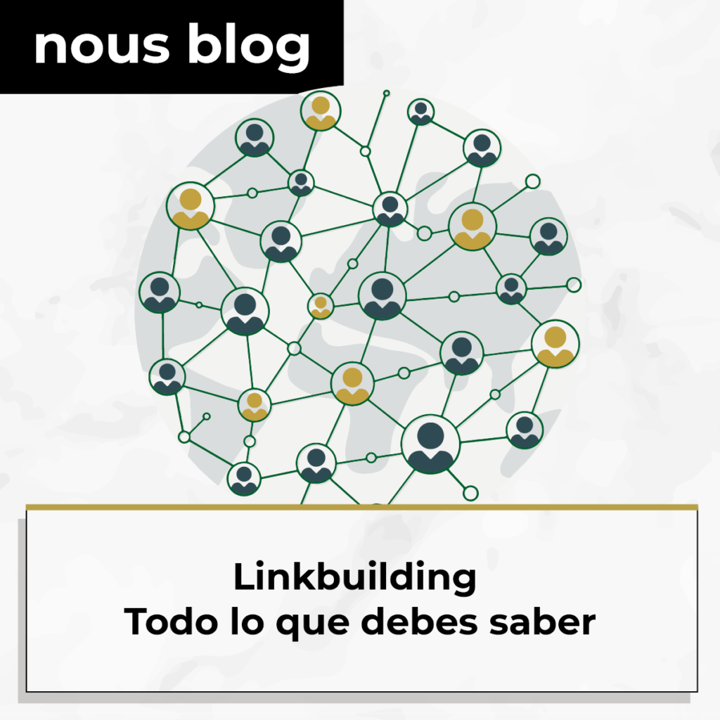 Qué es el linkbuilding Todo lo que debes saber para entenderlo