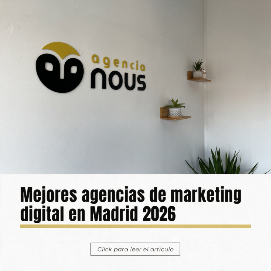 Mejores agencias de marketing digital en Madrid 2026